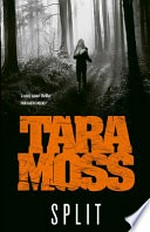 Split / Tara Moss.