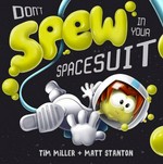Don't spew in your spacesuit