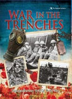 War in the trenches : remembering World War One