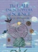 The Gale encyclopedia of science / K. Lee Lerner & Brenda Wilmoth Lerner, editors.