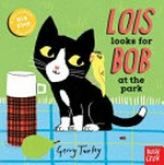 Lois looks for Bob at the park