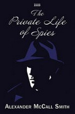 The private life of spies