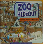Zoo hideout : hidden picture puzzles / by Jill Kalz ; illustrated by Simon Smith and Moreno Chiacchiera.