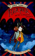Harper and the circus of dreams / Cerrie Burnell ; illustrated by Laura Ellen Anderson.