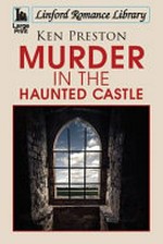 Murder in the haunted castle