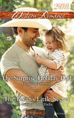 The surprise holiday dad: The Texan's little secret