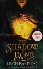 Shadow and bone