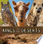 Kings of the deserts
