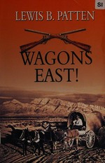 Wagons east!