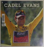 Cadel Evans : the long road to Paris