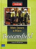 Men down a mine : Beaconsfield