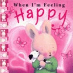 When I'm feeling happy