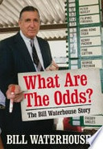What are the odds? : the Bill Waterhouse story
