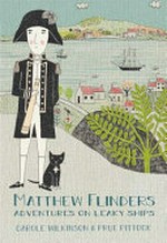 Matthew Flinders : adventures on leaky ships