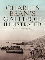 Charles Bean's Gallipoli illustrated