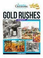 Gold rushes : the new prosperity