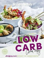 Low carb, clean eating : the complete collection