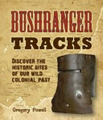 Bushranger tracks : across New South Wales and Victoria