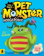 How to make a pet monster : Hodgepodge