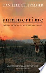 Summertime : reflections on a vanishing future