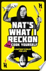 Un-cook yourself : a ratbag's rules for life