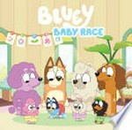 Bluey : baby race.