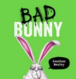 Bad bunny.