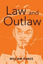 Law and outlaw