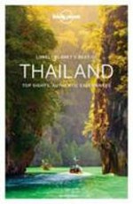Thailand : top sights, authentic experiences