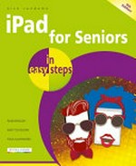 iPad for seniors in easy steps : covers all version of iPad with iPadOS 13 (including iPad mini and iPad Pro)