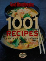 Good housekeeping 1001 recipes for every occasion