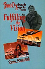 Fulfilling the vision ; WWII to 2002