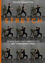 Stretch : Seven Daily Movements to Set Your Body Free