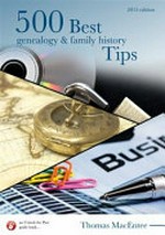 500 best genealogy & family history tips