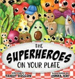 The superheroes on your plate
