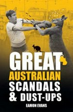 Great Australian scandals & dust-ups