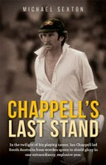 Chappell's last stand