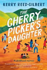 The cherry picker's daughter : a childhood memoir