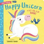 Happy unicorn ; a lift-the-flap book