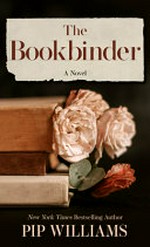 The bookbinder ; a novel