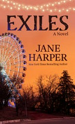 Exiles ; A novel