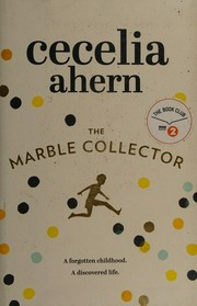 The marble collector / Cecelia Ahern.