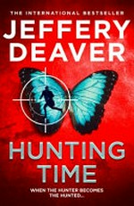 Hunting time / Jeffery Deaver.