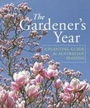 The gardener's year.