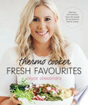 Thermo cooker fresh favourites
