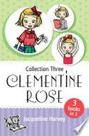 Clementine Rose : collection three