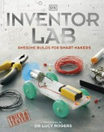 Inventor lab : awesome builds for smart makers