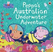 Peppa's Australian underwater adventure
