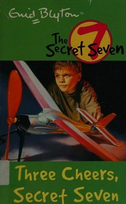 Three cheers, Secret Seven