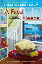 A fatal fleece : a Seaside Knitters mystery